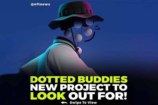 Dotted Buddies New Project To Look Out For!